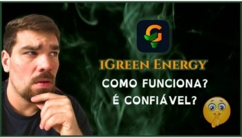 Será que a iGreen Energy é Confiavel? Será que a iGreen Energy é Confiavel?